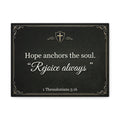 Hope Anchors the Soul Canvas Print, Rejoice Always Bible Verse Wall Art, 1 Thessalonians 5 16 Scripture Decor, Christian Gift