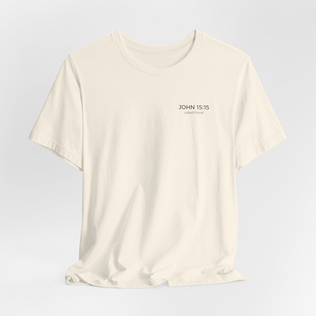 I Have Called You Friend Shirt, John 15:15 Bible Verse T Shirt, Christian Friendship Tee, Scripture Faith Shirt