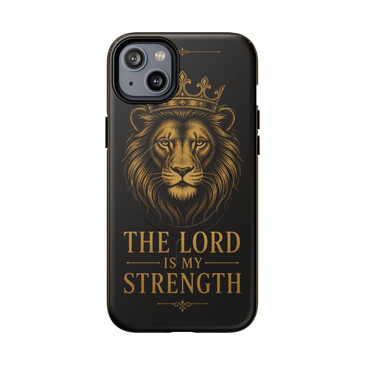 The Lord Is My Strength Phone Case