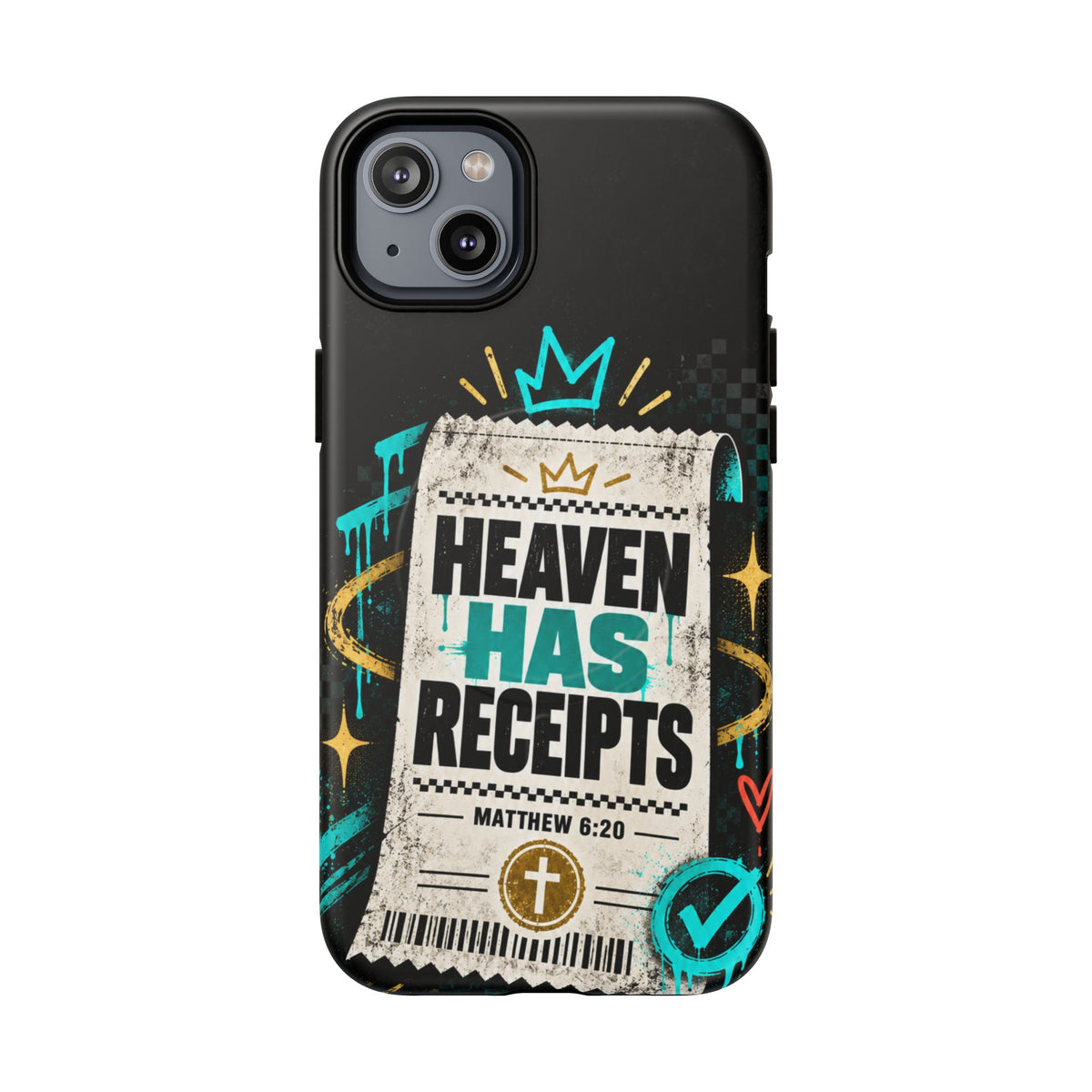 Heaven Has Receipts Phone Case