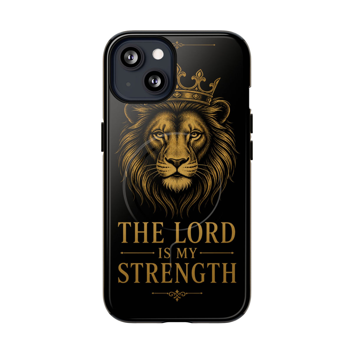 The Lord Is My Strength Phone Case