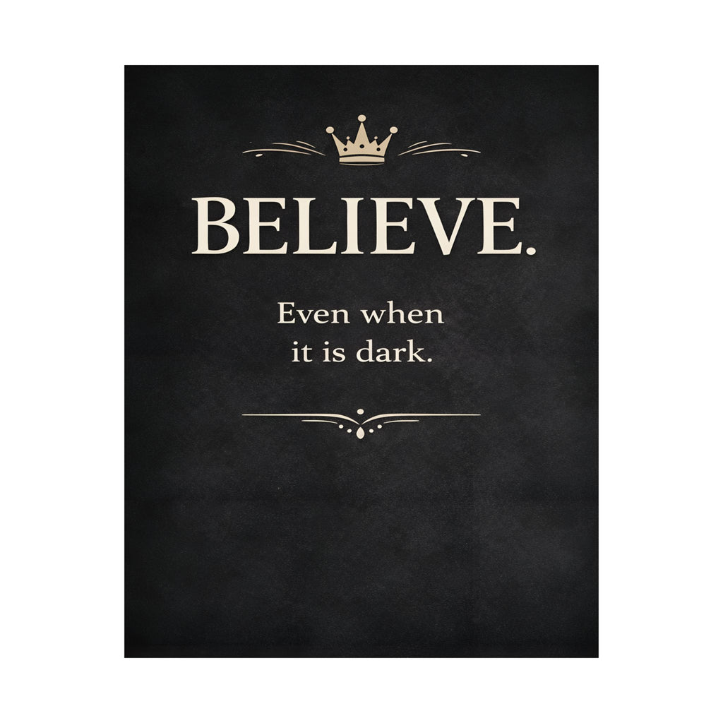 Believe Inspirational Poster | Matte Vertical Motivational Wall Art