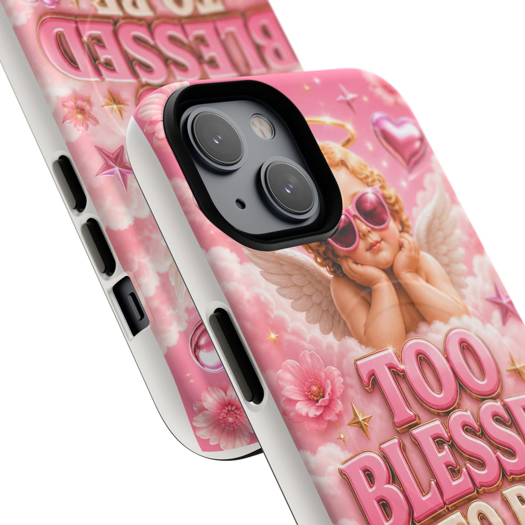 Too Blessed To Be Pressed MagSafe Tough Phone Case