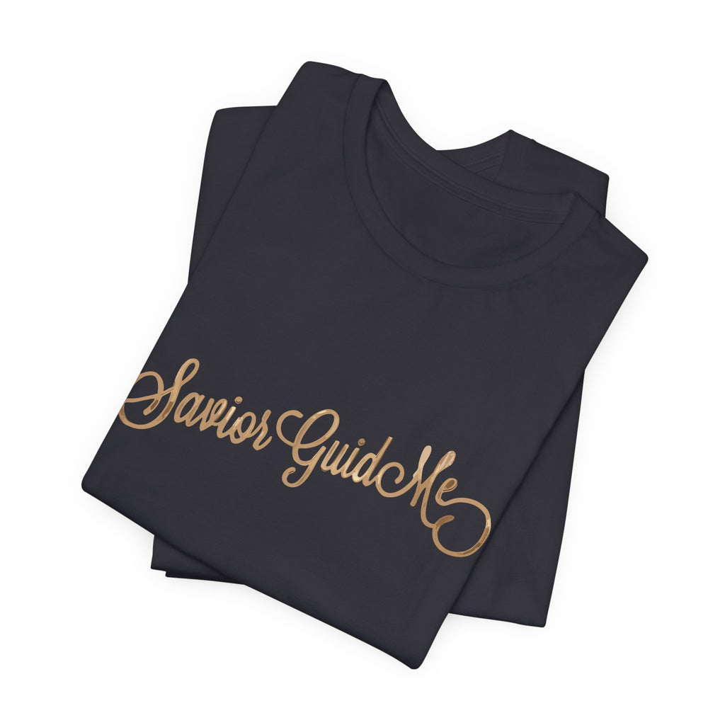 Savior Guide Me Christian Shirt, Gold Script Faith Tee, Christian Streetwear Top, Inspirational Jesus Gift