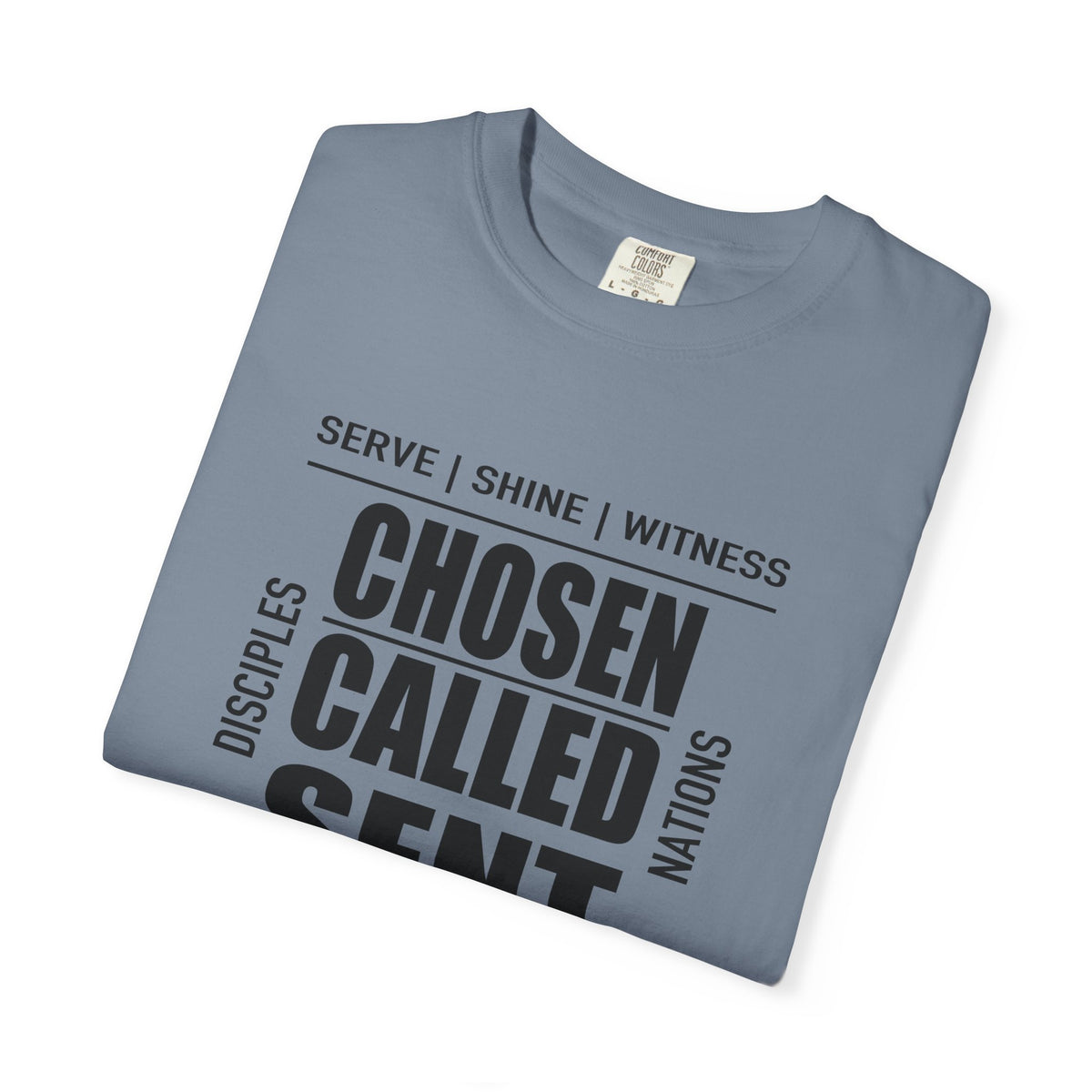 Chosen Called Sent | Christian Tee