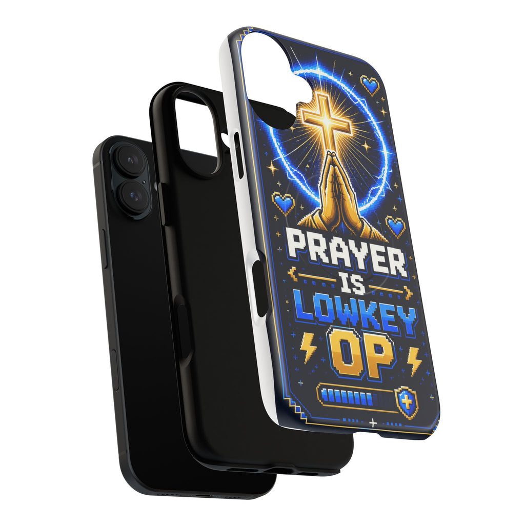 Prayer Is Lowkey OP MagSafe Tough Phone Case