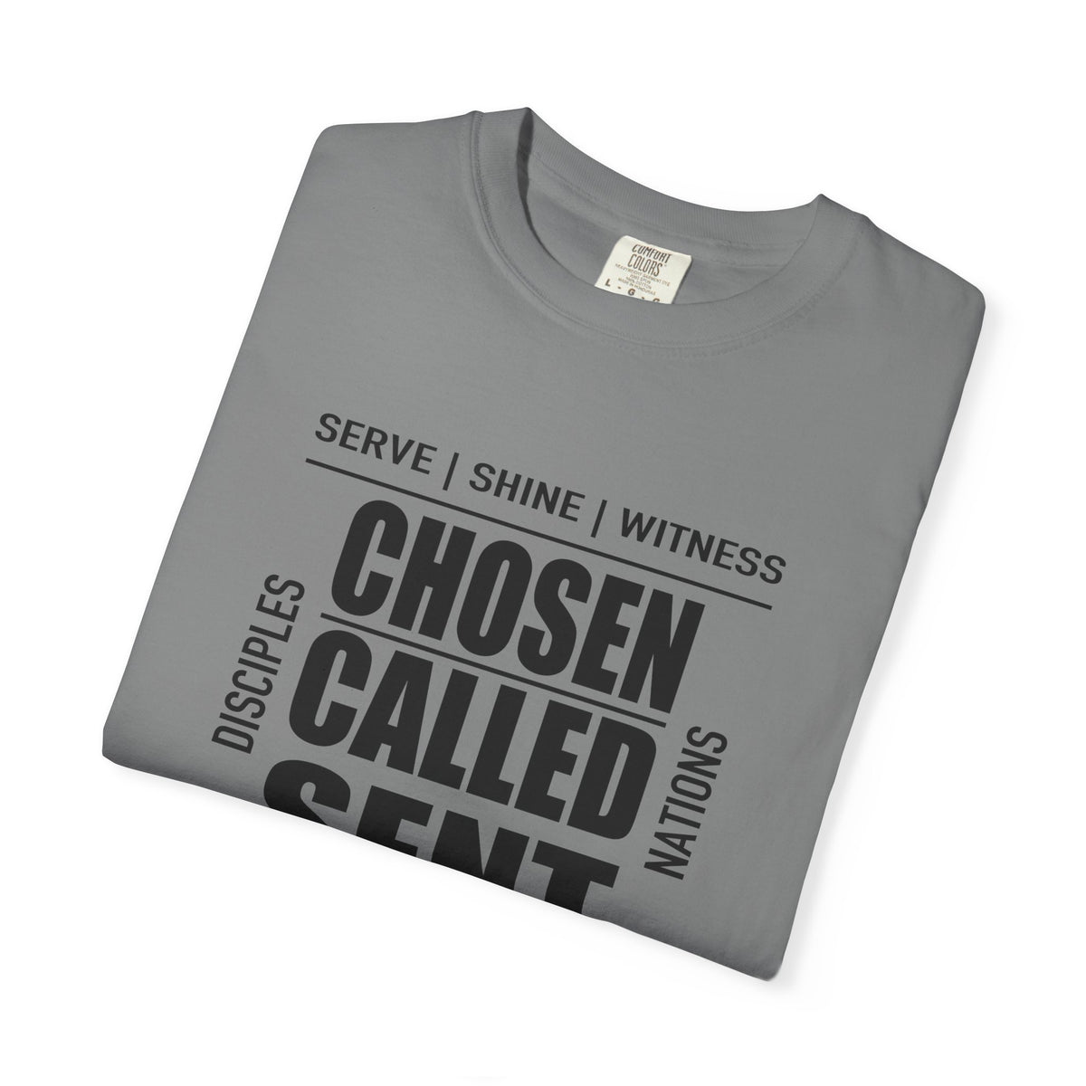Chosen Called Sent | Christian Tee
