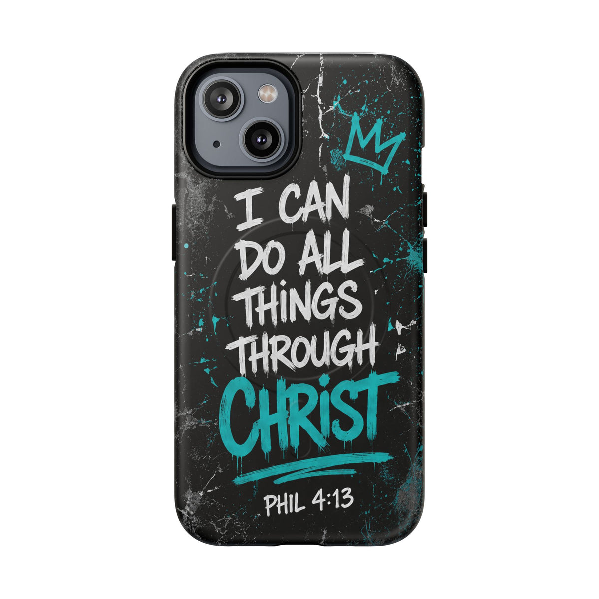 Through Christ Philippians 4 13 Phone Case
