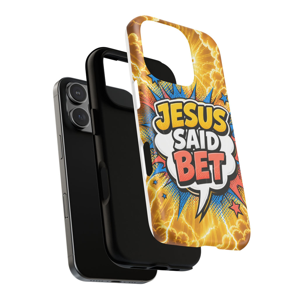 Jesus Said Bet MagSafe Tough Phone Case