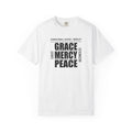 Grace Mercy Peace | Christian Tee