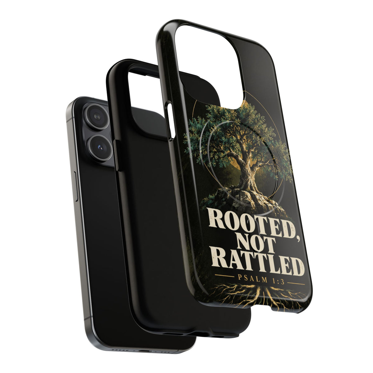 Rooted, Not Rattled Tough Magnetic Phone Case