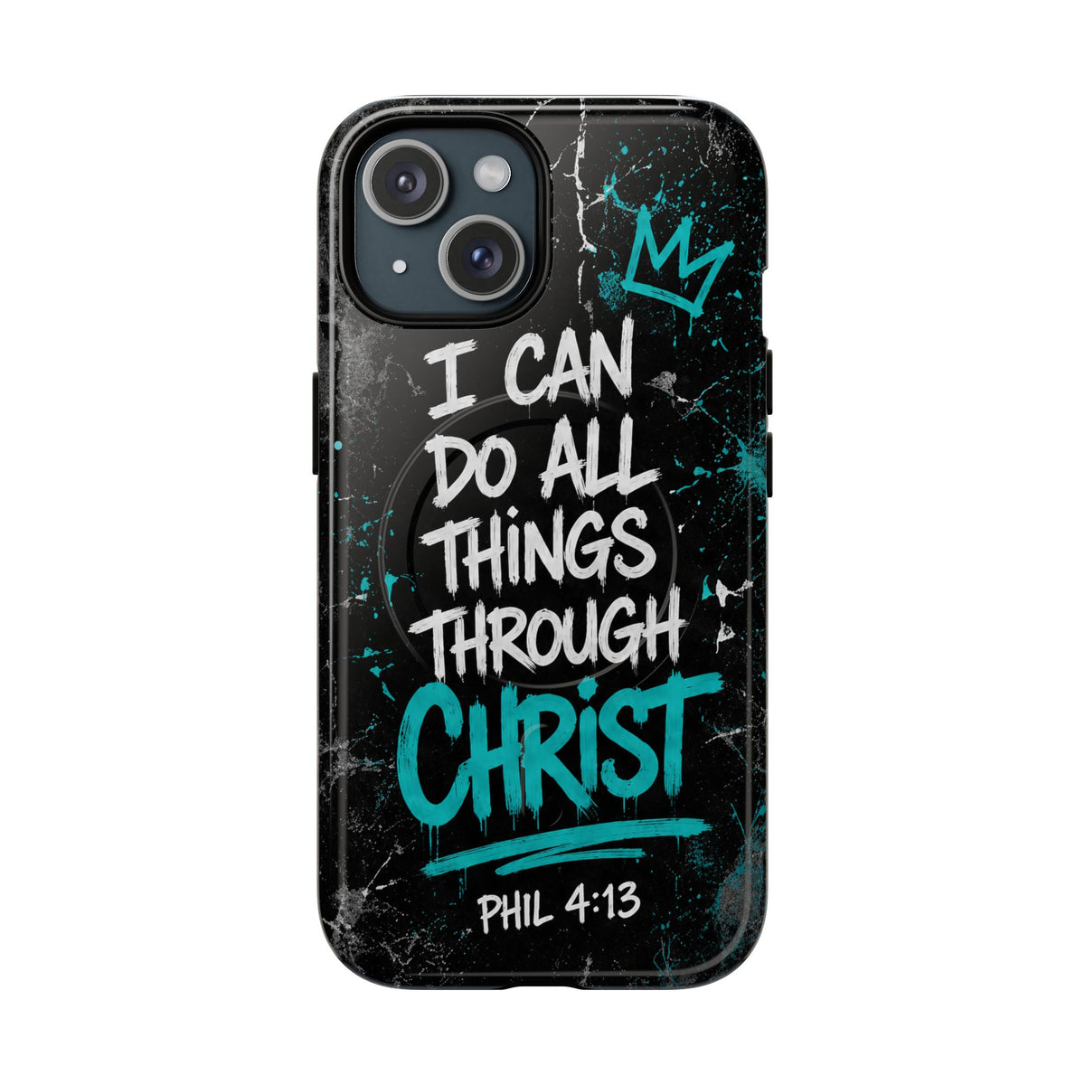 Through Christ Philippians 4 13 Phone Case