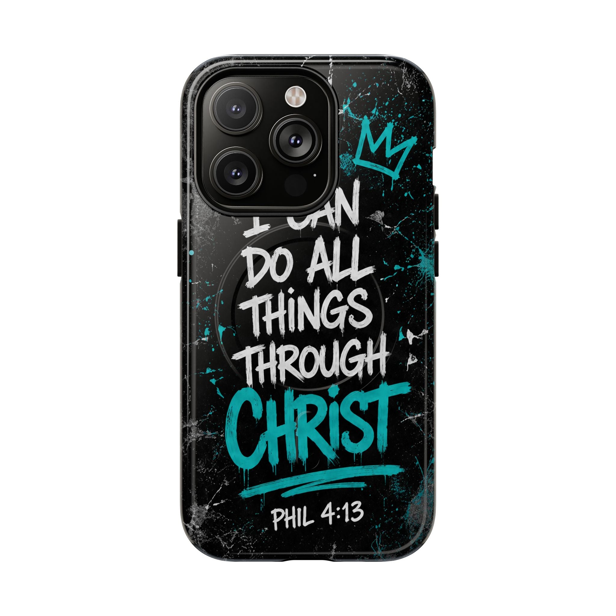Through Christ Philippians 4 13 Phone Case