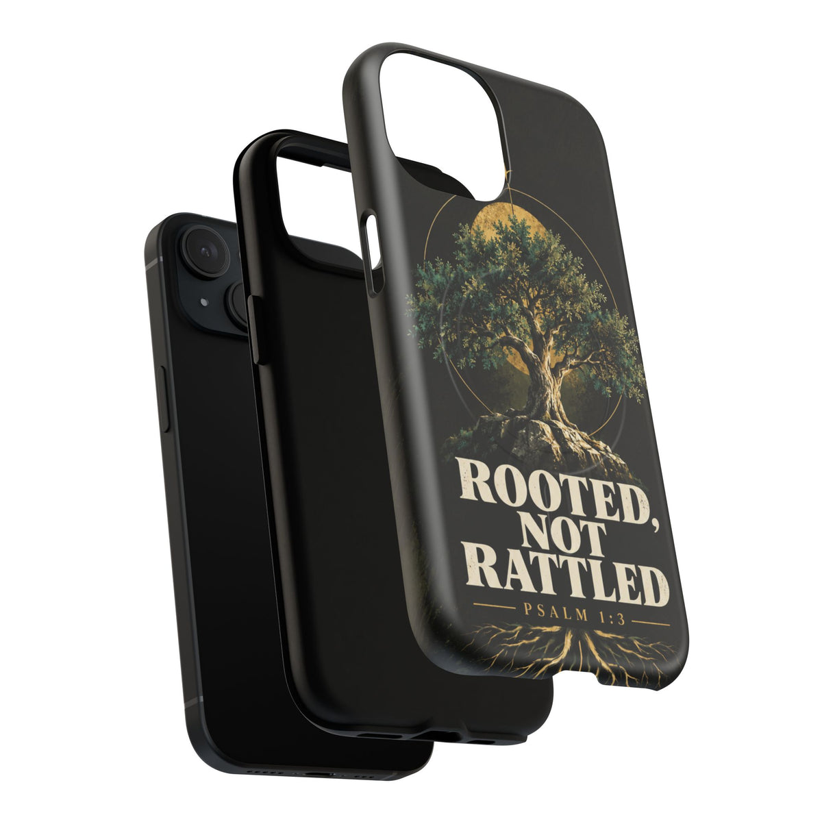 Rooted, Not Rattled Tough Magnetic Phone Case