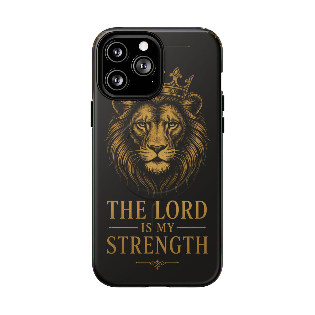 The Lord Is My Strength Phone Case