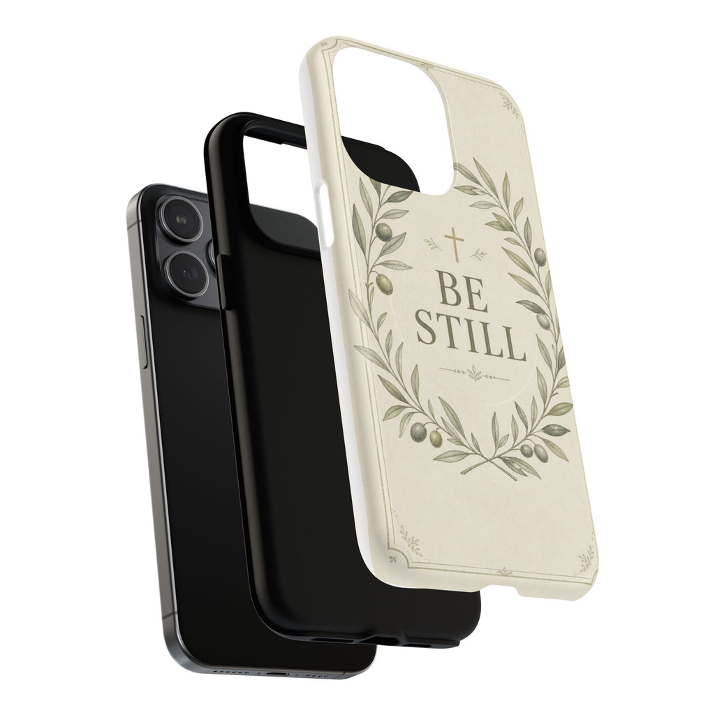 Be Still Phone Case
