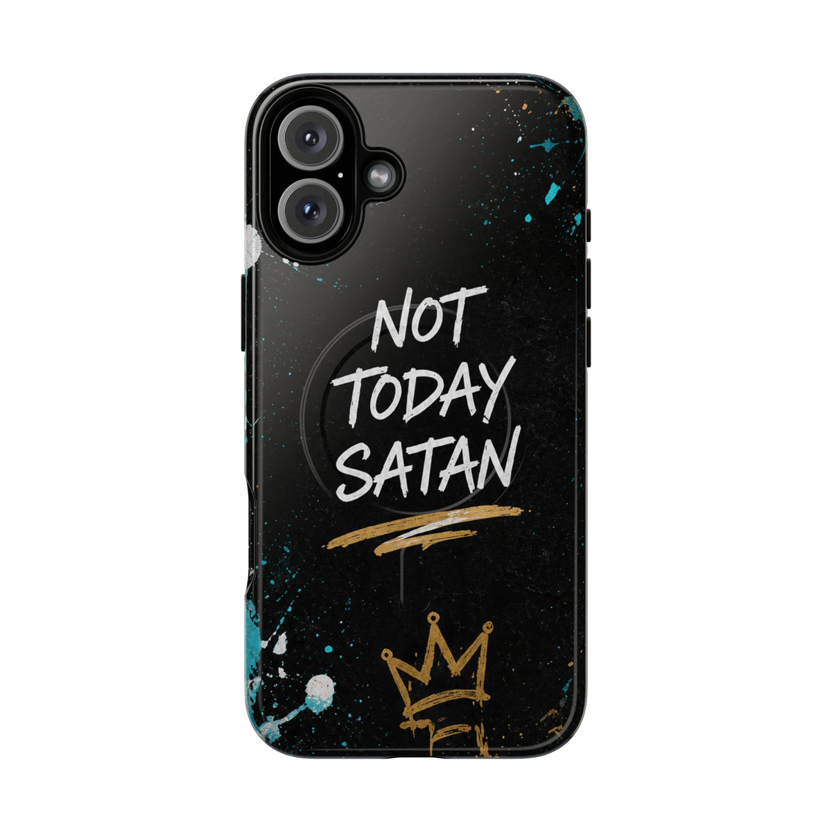 Not Today Satan Christian Phone Case