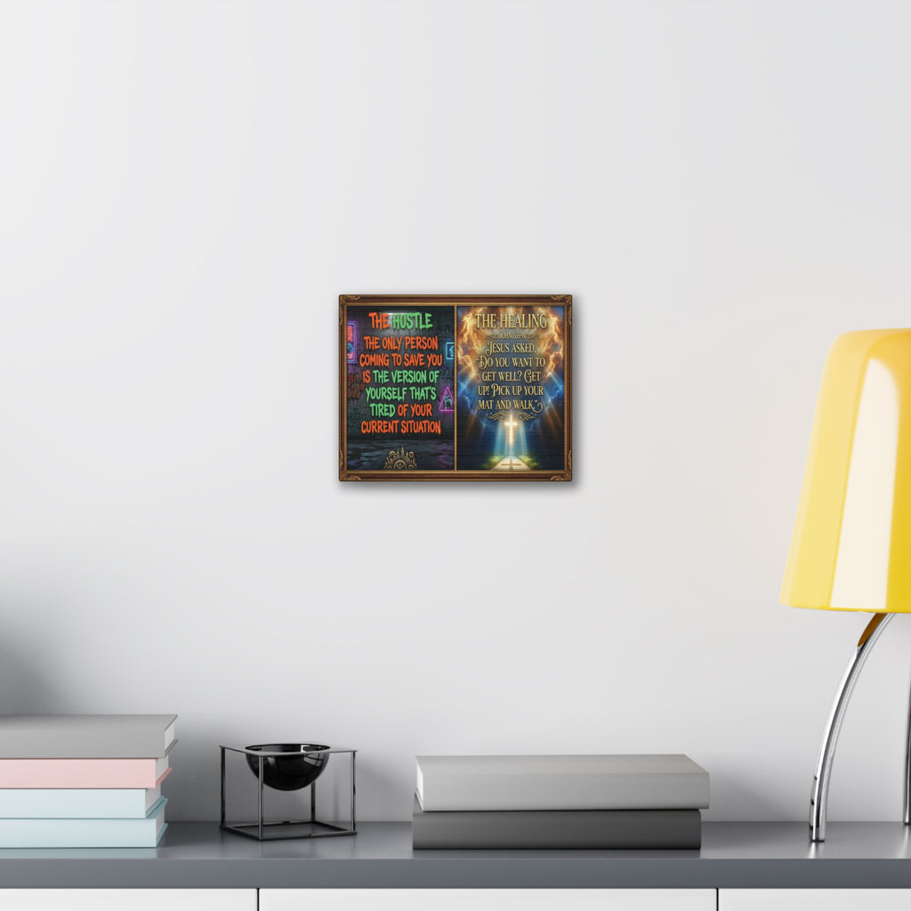 Christian Wall Art | The Hustle vs The Healing Print | John 5:6-8 Bible Verse Poster | Modern Religious Decor | Faith Over Grind Canvas