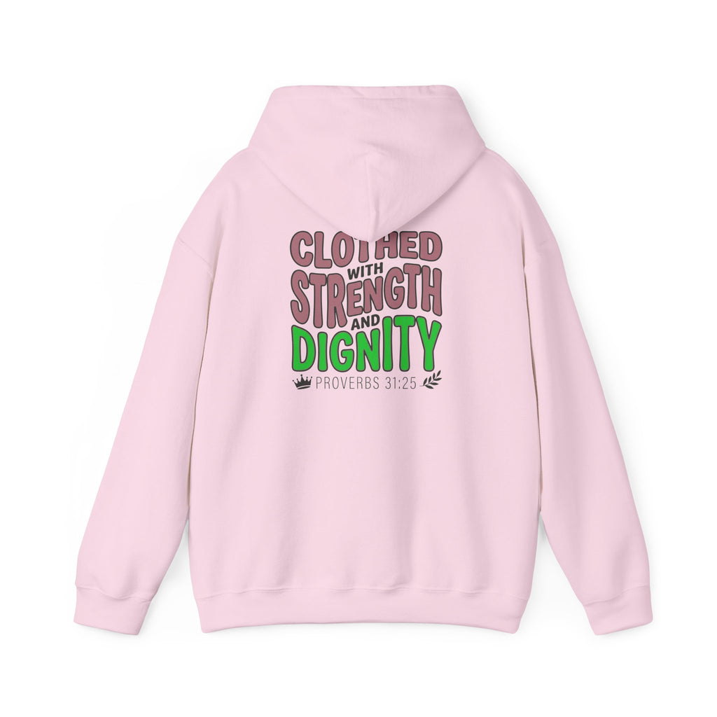 Clothed with Strength and Dignity Hoodie | Proverbs 31 Bible Verse Sweatshirt