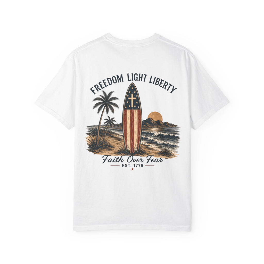Faith Over Fear Shirt, Christian Surf Tee, Patriotic Christian Shirt, Freedom Light Liberty