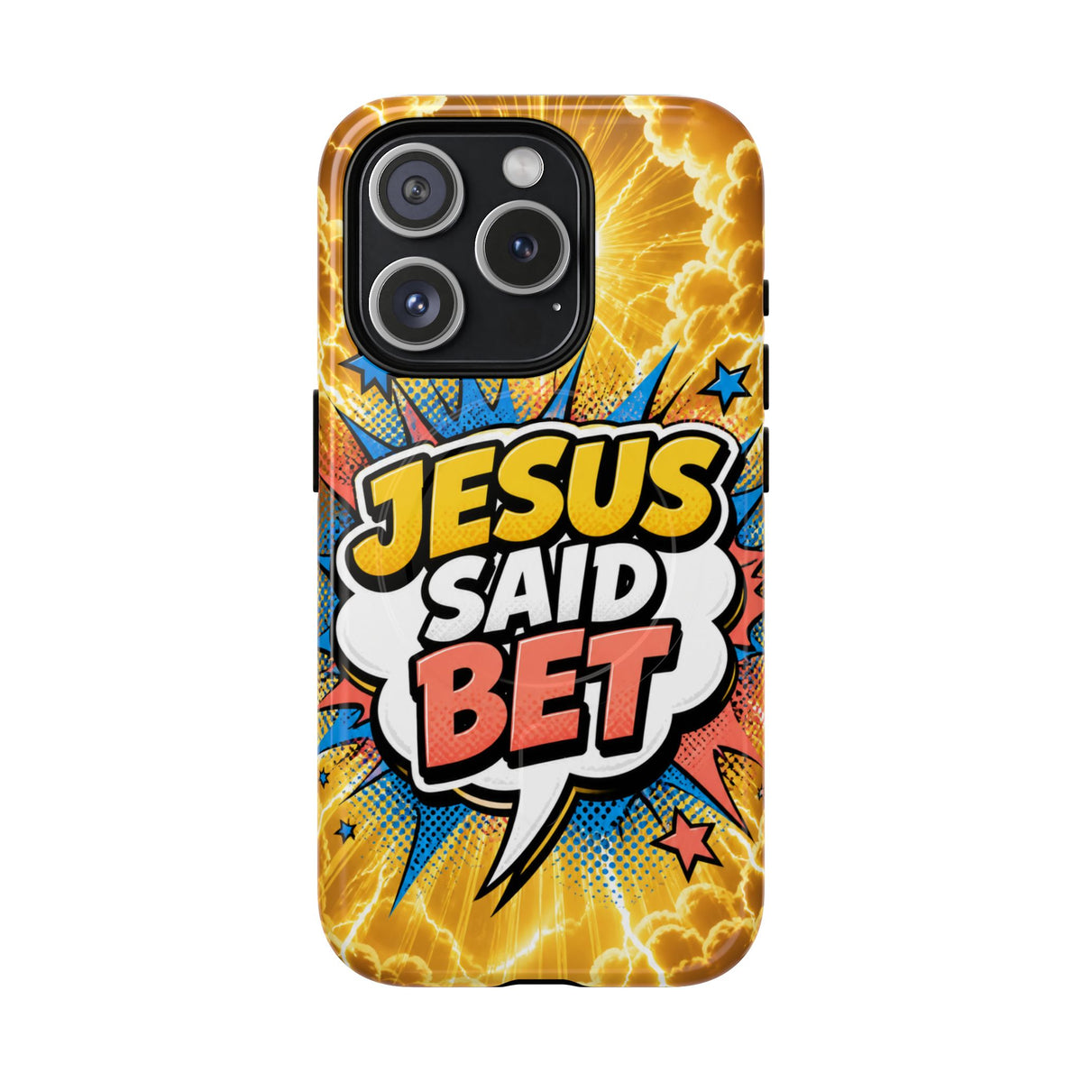 Jesus Said Bet Magsafe Phone Case