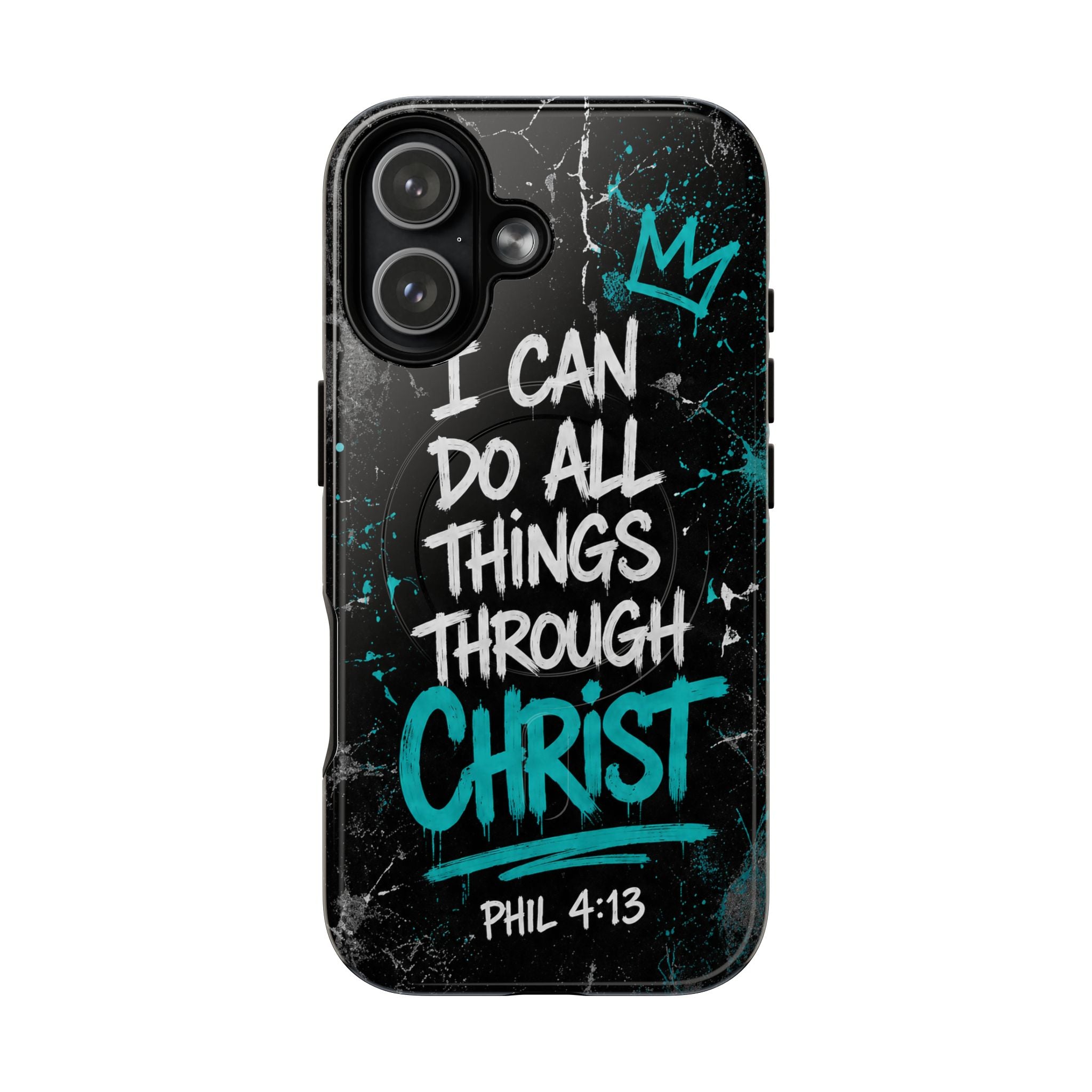 Through Christ Philippians 4:13 Tough Magnetic Phone Case