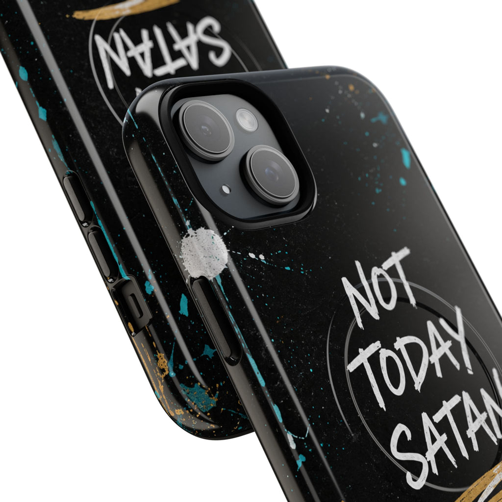Not Today Satan Christian Tough Magnetic Phone Case