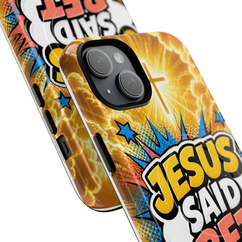 Jesus Said Bet MagSafe Tough Phone Case
