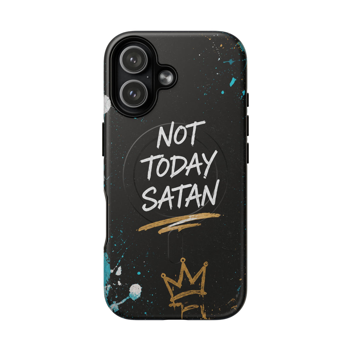 Not Today Satan Christian Phone Case