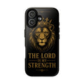 The Lord Is My Strength Phone Case