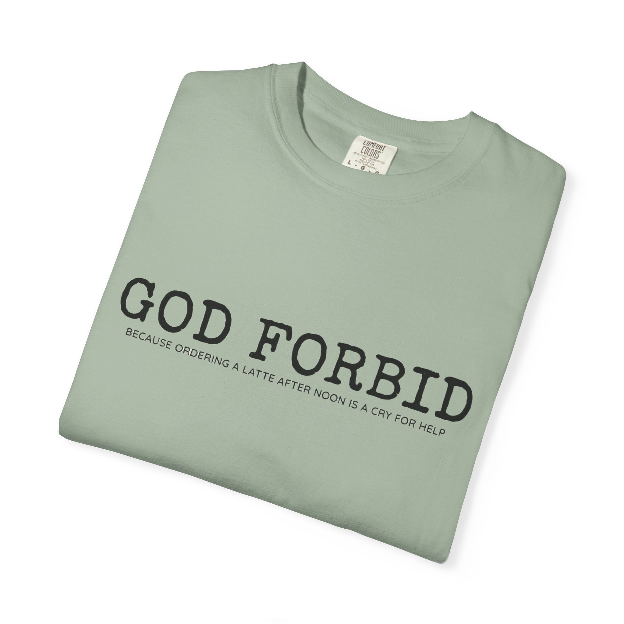God Forbid phrase T-Shirt | Minimal Text Graphic Tee