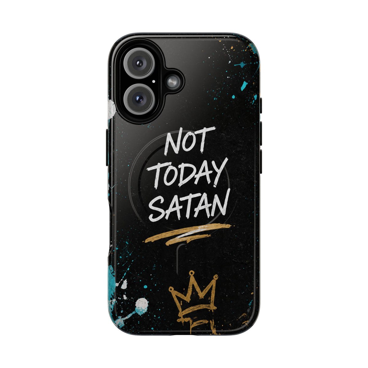 Not Today Satan Christian Phone Case