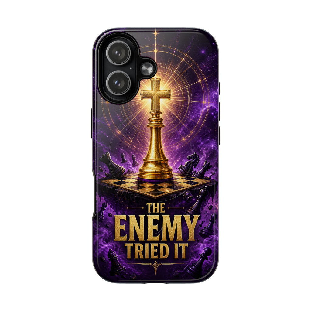 The Enemy Tried It MagSafe Tough Phone Case