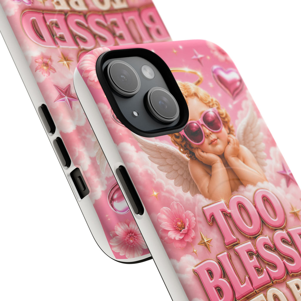 Too Blessed To Be Pressed MagSafe Tough Phone Case