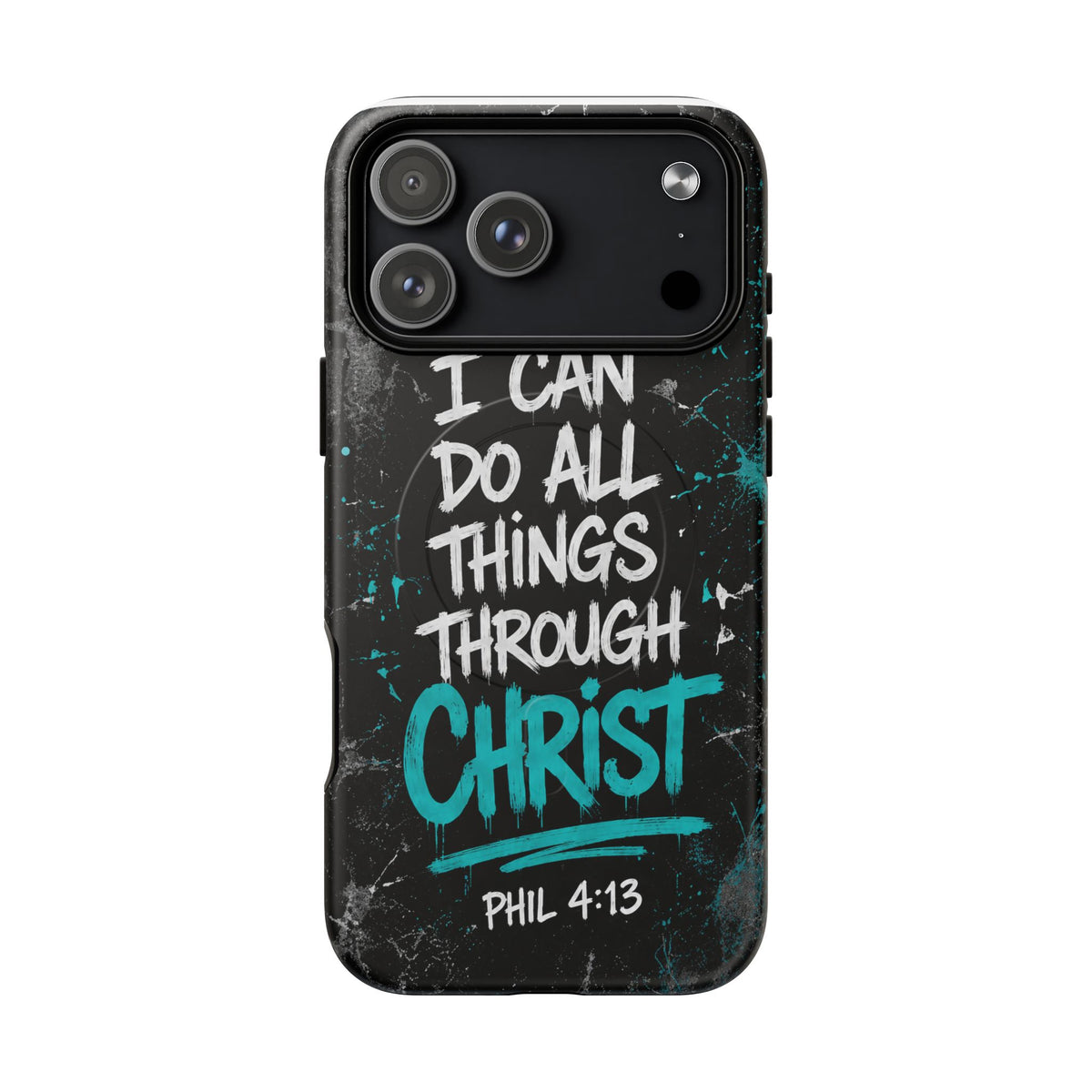 Through Christ Philippians 4 13 Phone Case