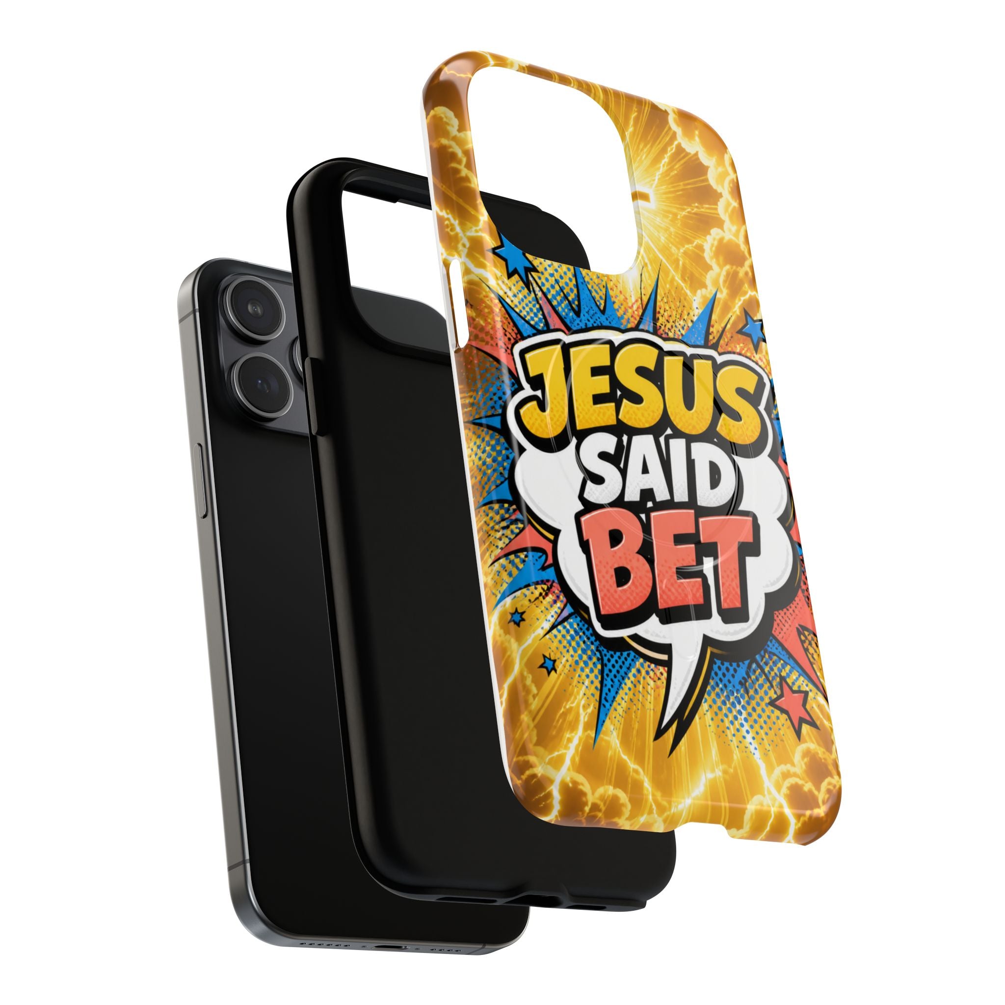 Jesus Said Bet MagSafe Tough Phone Case