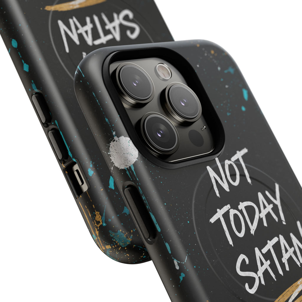 Not Today Satan Christian Tough Magnetic Phone Case