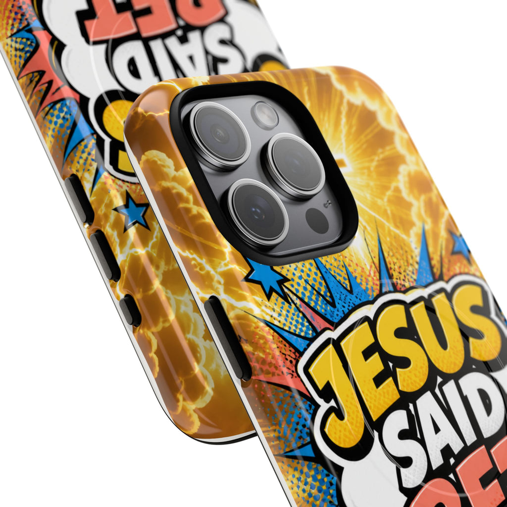 Jesus Said Bet MagSafe Tough Phone Case