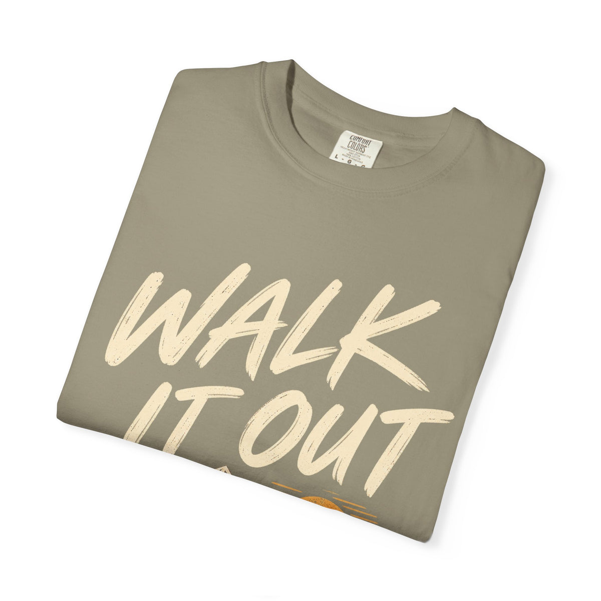 Walk It Out Christian T-Shirt