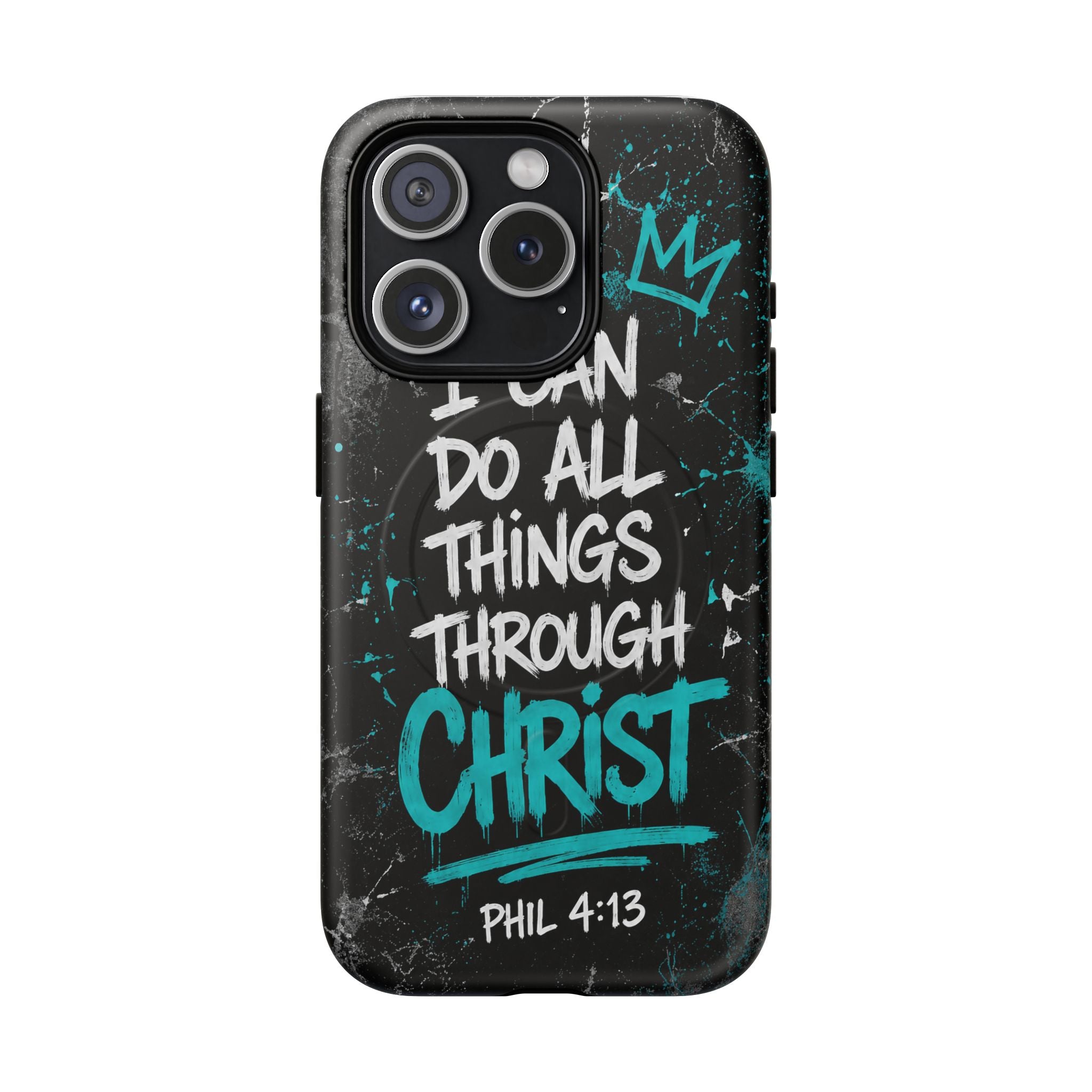 Through Christ Philippians 4 13 Phone Case