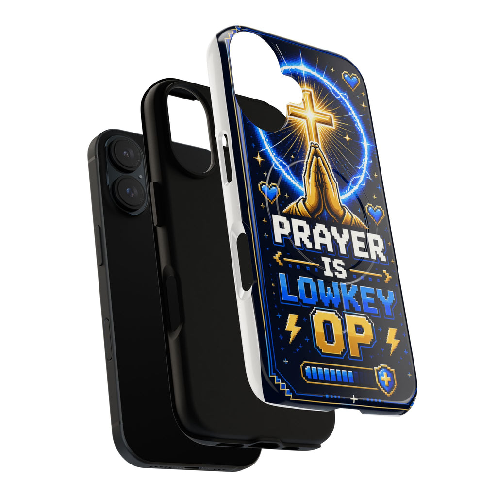 Prayer Is Lowkey OP MagSafe Tough Phone Case