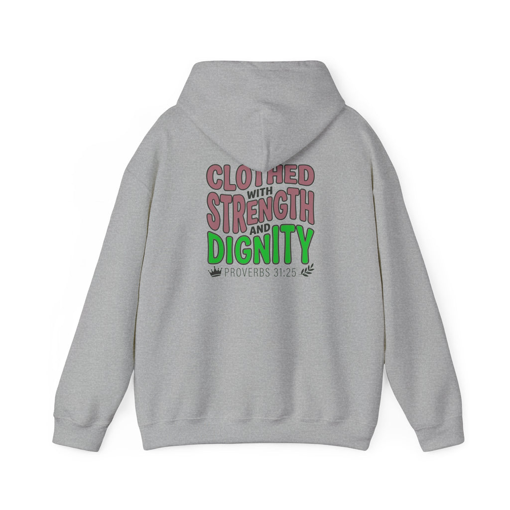 Clothed with Strength and Dignity Hoodie | Proverbs 31 Bible Verse Sweatshirt