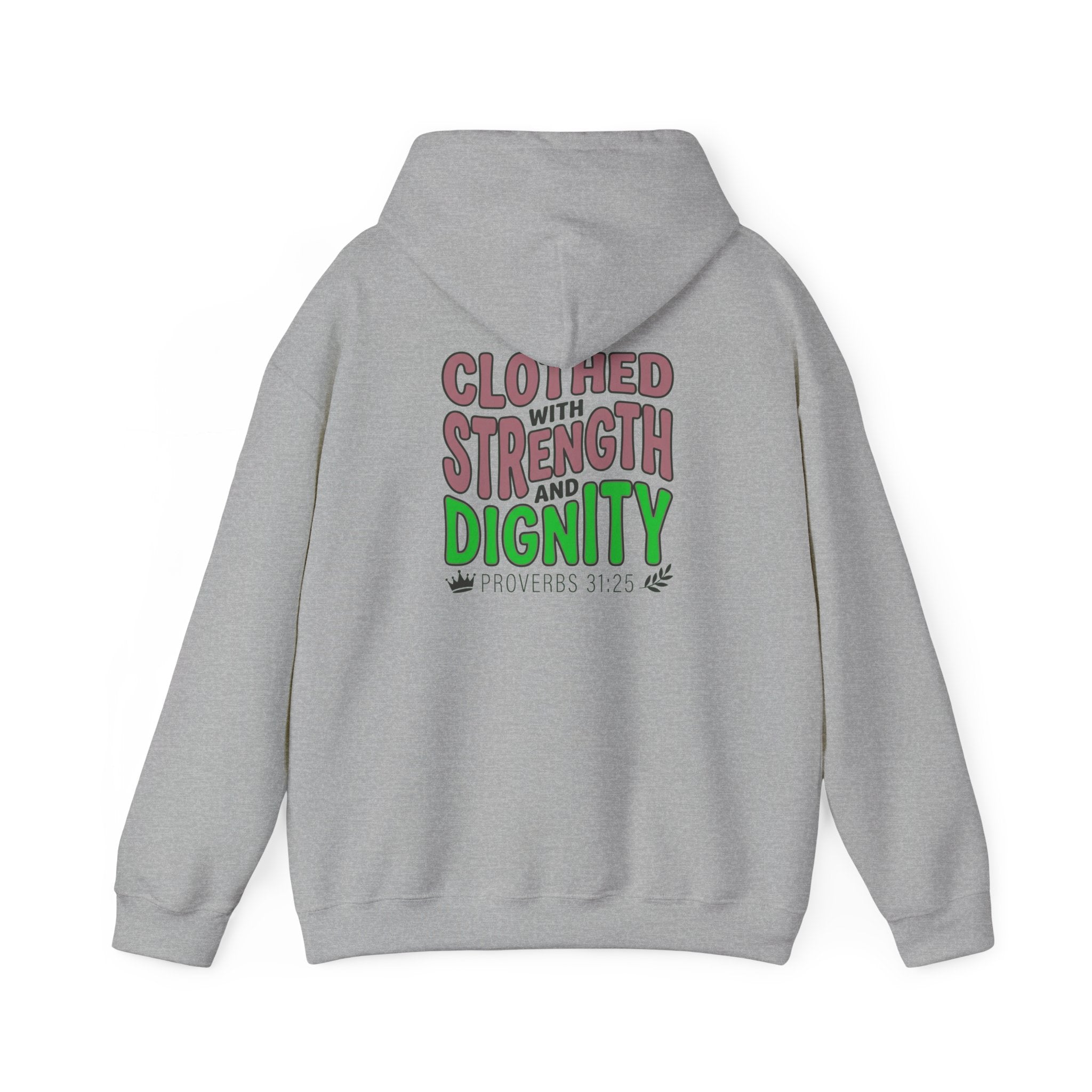 Clothed with Strength and Dignity Hoodie | Proverbs 31 Bible Verse Sweatshirt