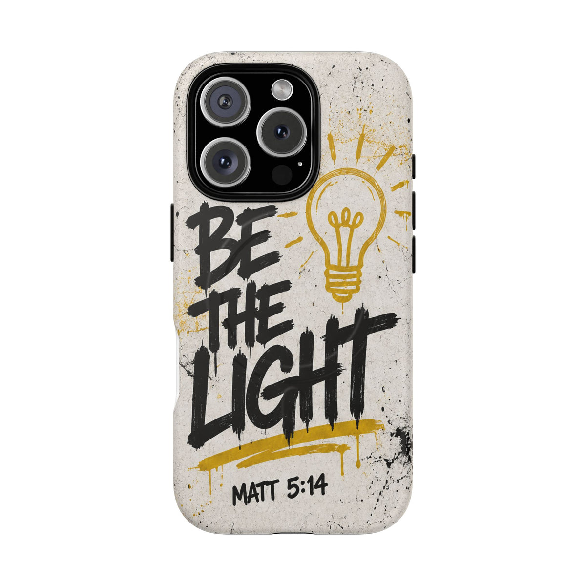 Be The Light Matthew 5 14 Phone Case