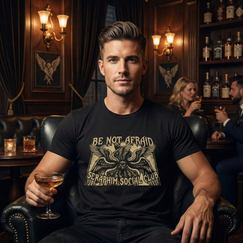 Be Not Afraid Seraphim Social Club T-Shirt | Angelic Seraphim Illustration