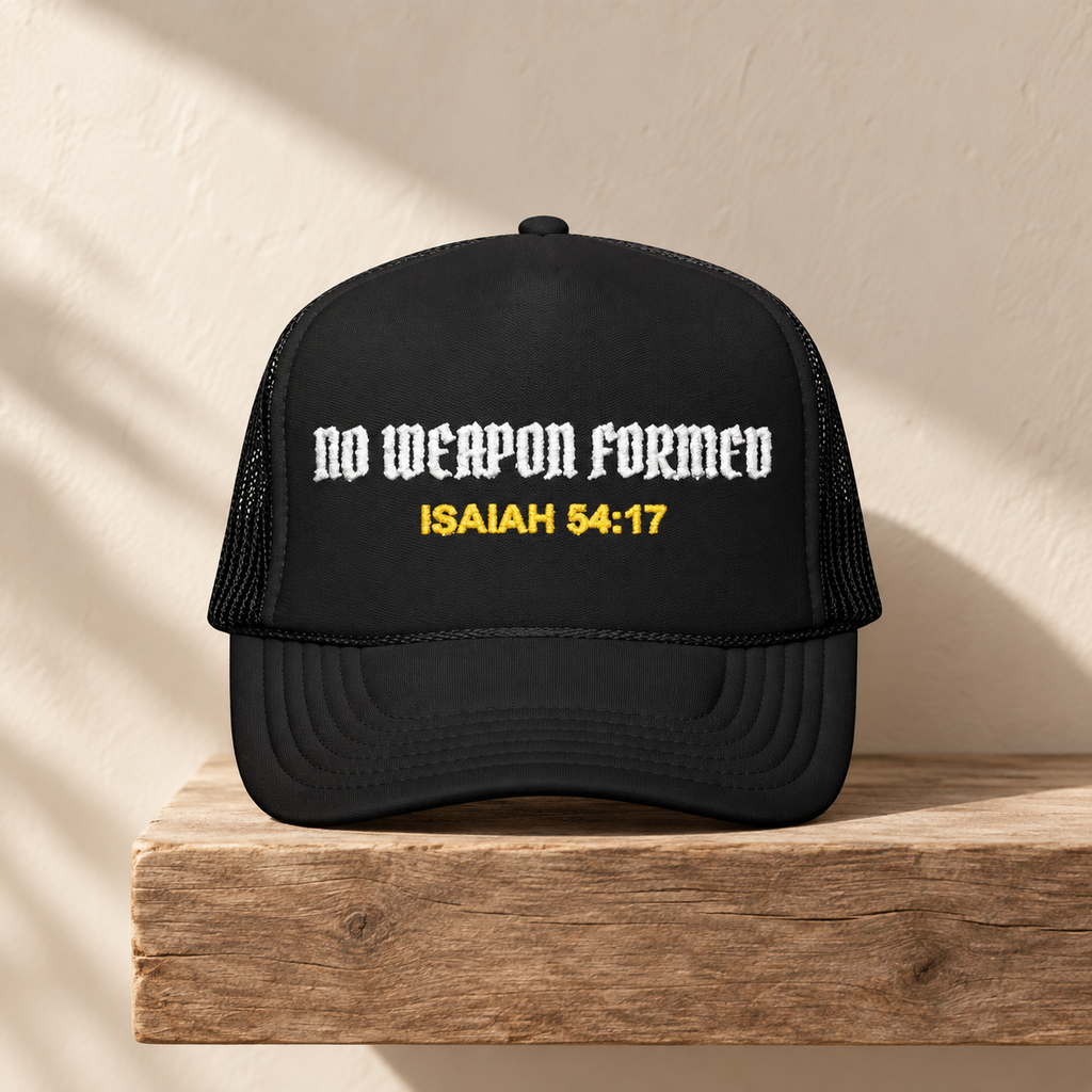 NO WEAPON FORMED Christian Foam Trucker Hat