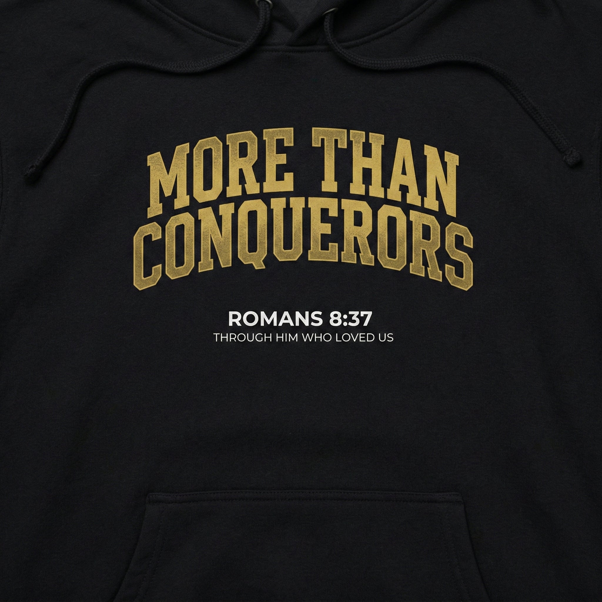 More Than Conquerors Hoodie, Romans 8:37 Scripture Sweatshirt, Christian Faith Hoodie, Unisex Cozy Pullover, Gift for Him Her