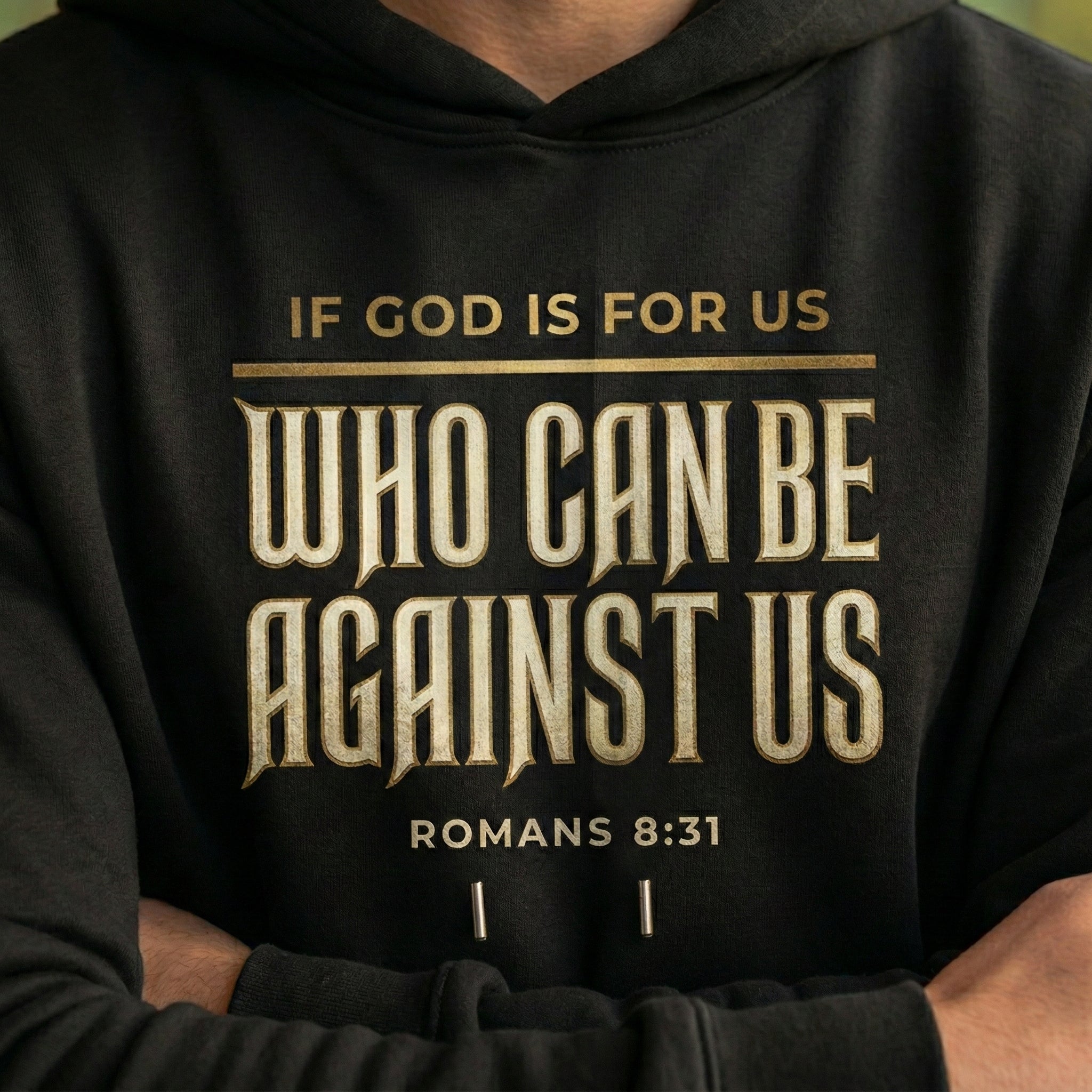 Romans 8:31 Hoodie, If God Is For Us Who Can Be Against Us, Christian Scripture Sweatshirt, Unisex Faith Gift