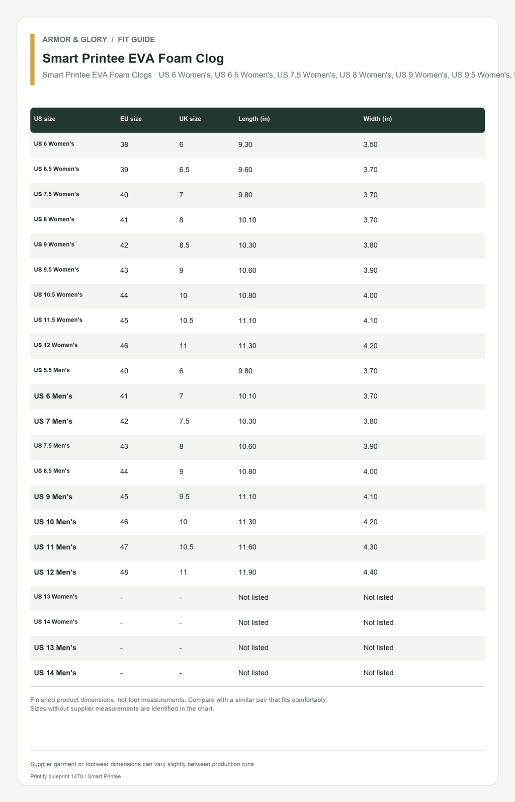 Supplier fit and size guide for Smart Printee EVA Foam Clog: Smart Printee EVA Foam Clogs · US 6 Women's, US 6.5 Women's, US 7.5 Women's, US 8 Women's, US 9 Women's, US 9.5 Women's, US 10.5 Women's, US 11.5 Women's, US 12 Women's, US 5.5 Men's, US 6 Men's, US 7 Men's, US 7.5 Men's, US 8.5 Men's, US 9 Men's, US 10 Men's, US 11 Men's, US 12 Men's, US 13 Women's, US 14 Women's, US 13 Men's, US 14 Men's · product measurements in inches.