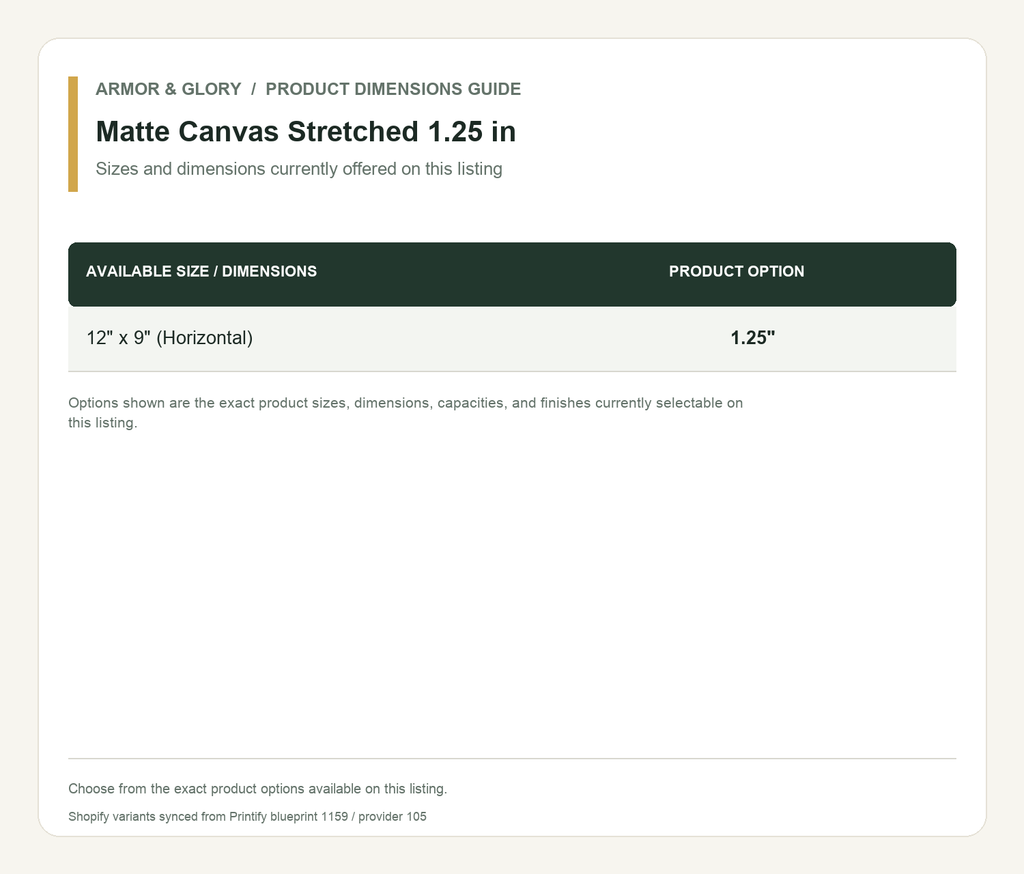 Product sizes and dimensions guide for Matte Canvas Stretched 1.25 in: Sizes and dimensions currently offered on this listing.